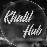 KhaliL Hub | Channel