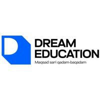 “DREAM EDUCATION”