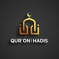Qur'on va Hadis