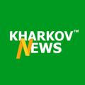Kharkov News 🇺🇦