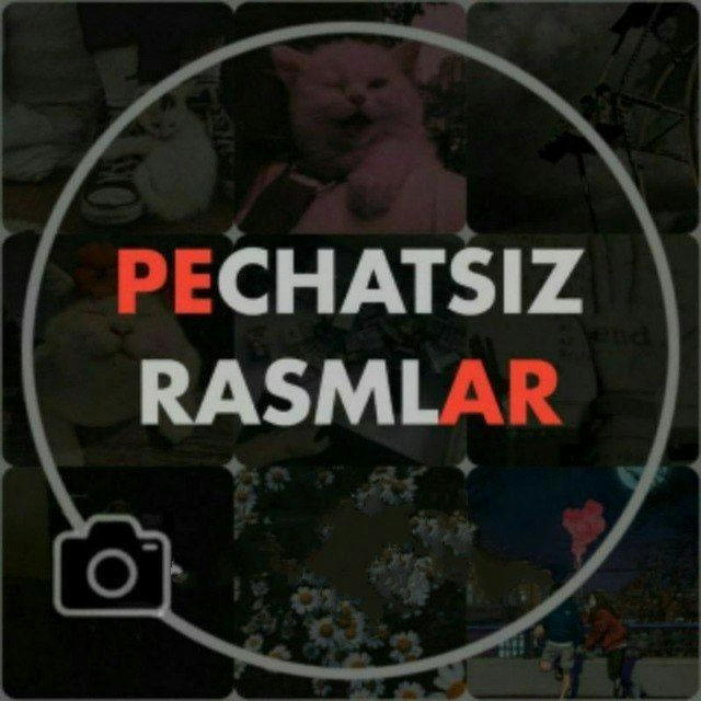 PECHATSIZ RASMLAR