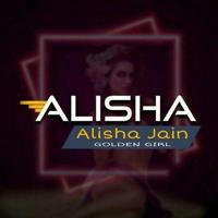 ALISHA JAIN [Special]