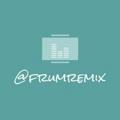 Frum Remixes & Dance Music 🎶