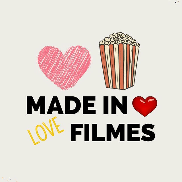 FILMES ✈️ ❤️ MADE IN LOVE