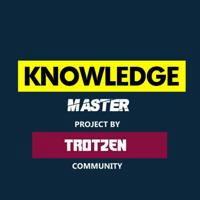 KNOWLEDGE Master ᴾᴿᴼᴶᴱᶜᵀ ᴮʸ ᵀᴿᴼᵀᶻᴱᴺ