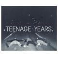 #Teenage Years.