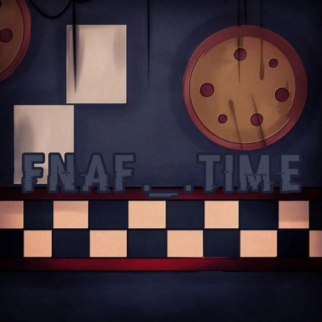 ☏︎FNAF TIME | فناف‌تایم☏︎