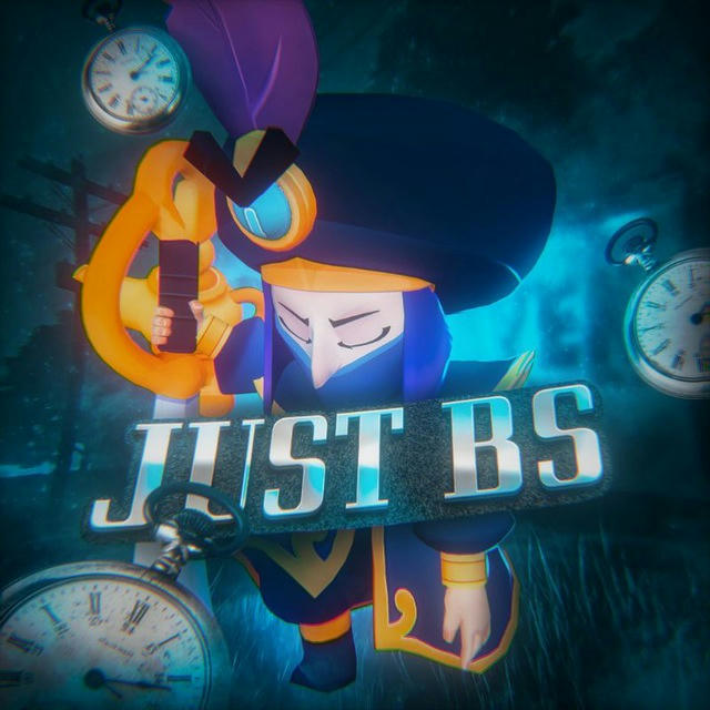 👾 JUST | BS 👾