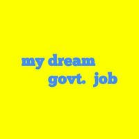 My dream govt. Job official 😊