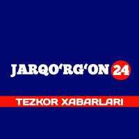 JARQO'RG'ON24 | TEZKOR XABARLARI