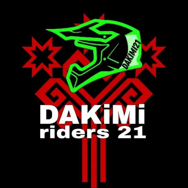 🇷🇺DAKiMi_riders_21🇷🇺