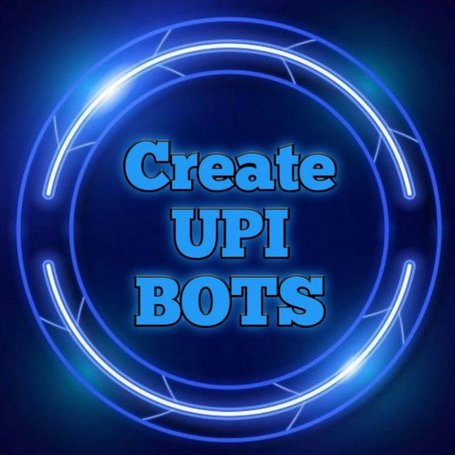 Create UPI Bots™🌪️
