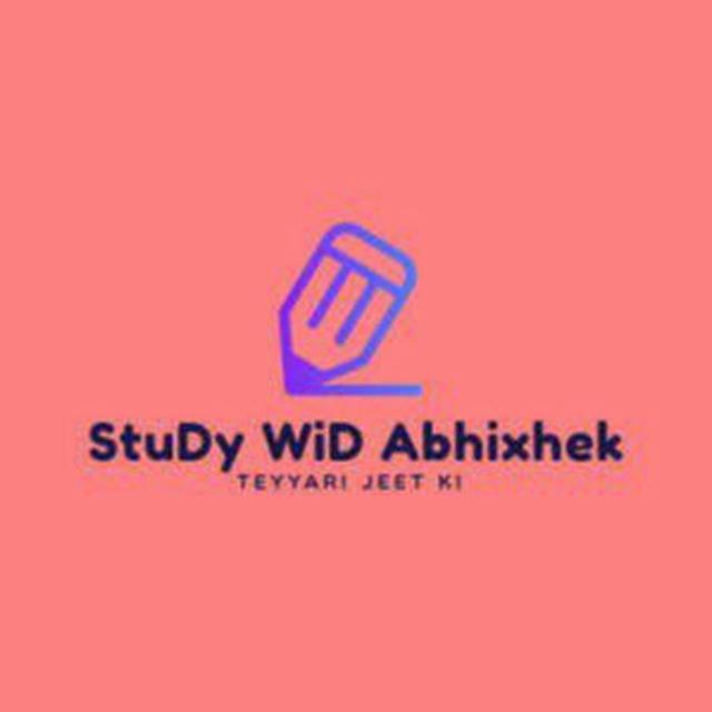 Study Wid ABHIxhek