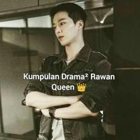 Drama Rawan Queen 🧚‍♂️