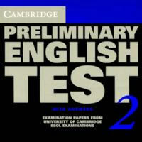 PET ( PRELIMINARY ENGLISH TEST)