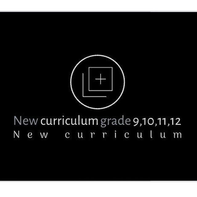 New curriculum grade 9-12
