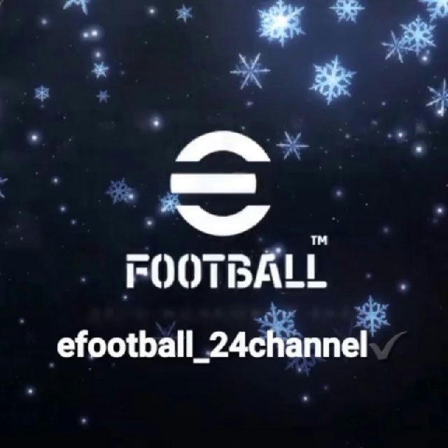 🇵🇸 Efootball24 | Rasmiy 🎮