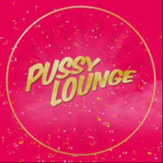 Pussy Lounge