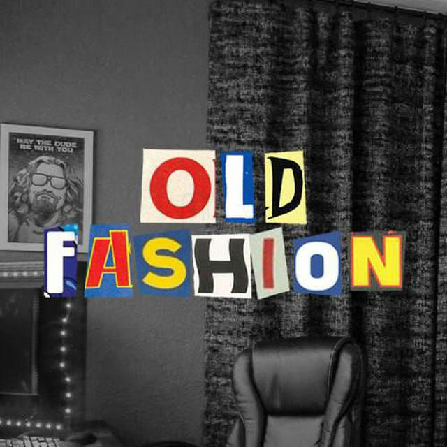 Old Fashion