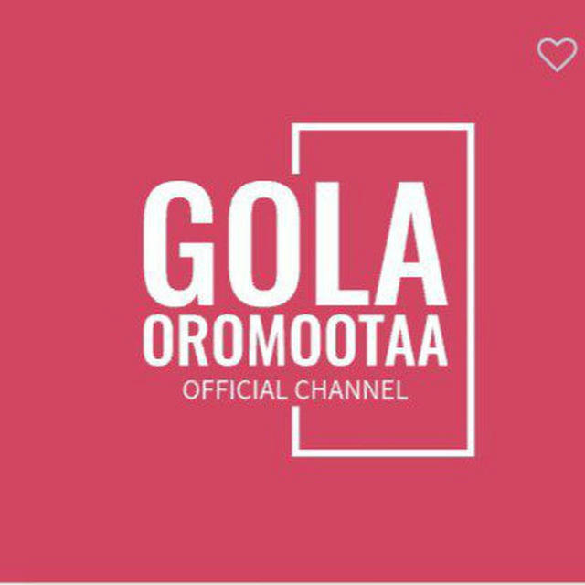 Gola Oromootaa Official Channel