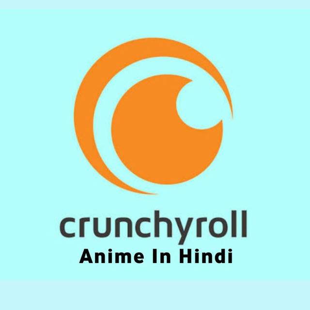 Crunchyroll Hindi Anime Series | New Official Hindi Dubbed Animes