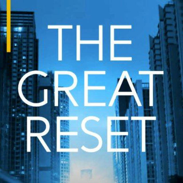 The 'Great Reset' Exposed