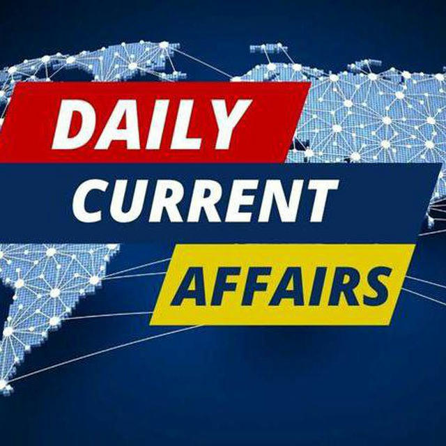 DAILY CURRENT AFFAIRS