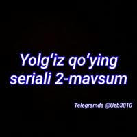 Yolgʻiz qoʻying 2-Mavsum Rasmiy kanal ⚡️