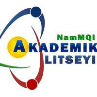 NamMQI Al Do‘stlik akademik litsey qabul 2024-2025