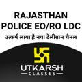UTKARSH RAJASTHAN POLICE EO/RO LDC