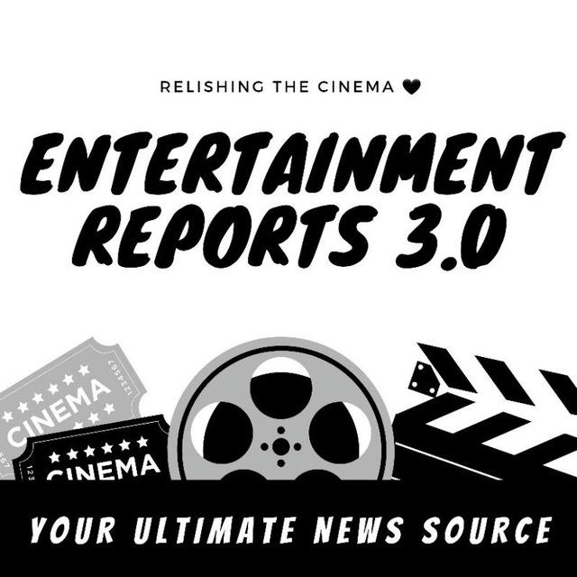 Entertainment Reports 3.0