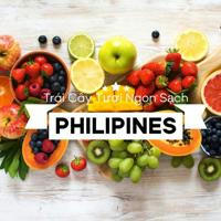 Trái Cây Tươi VIỆT - PHILIPINES 🇻🇳🇨🇳🇵🇭