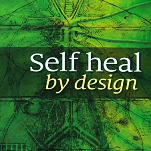 Self Heal by Design