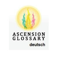 Ascension Glossary deutsch