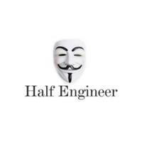 Half Engineer