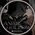 Anime Hollow