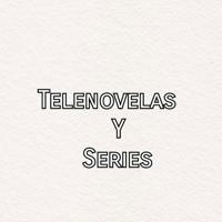 Telenovelas | Series