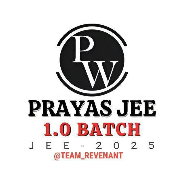 PW PRAYAS JEE 2025