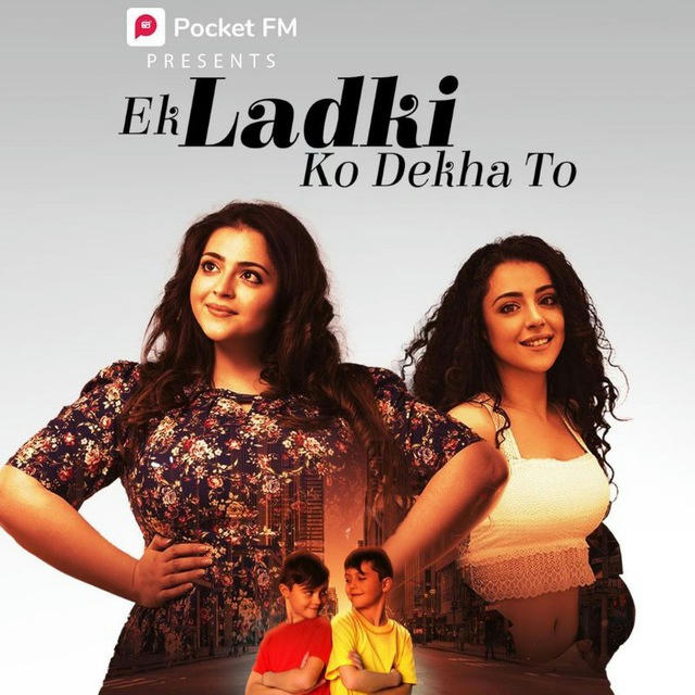 Ek Ladki ko Dekha To Pocket Fm