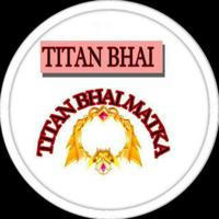 🌹 TITAN BHAI MATKA🌹