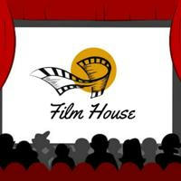 FILM HOUSE 5