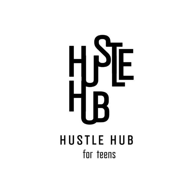 Hustle Hub for Teens