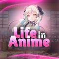 Life in Anime