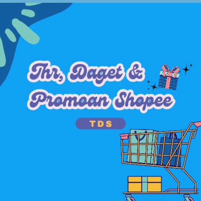 THR, DAGET & promoan shopee