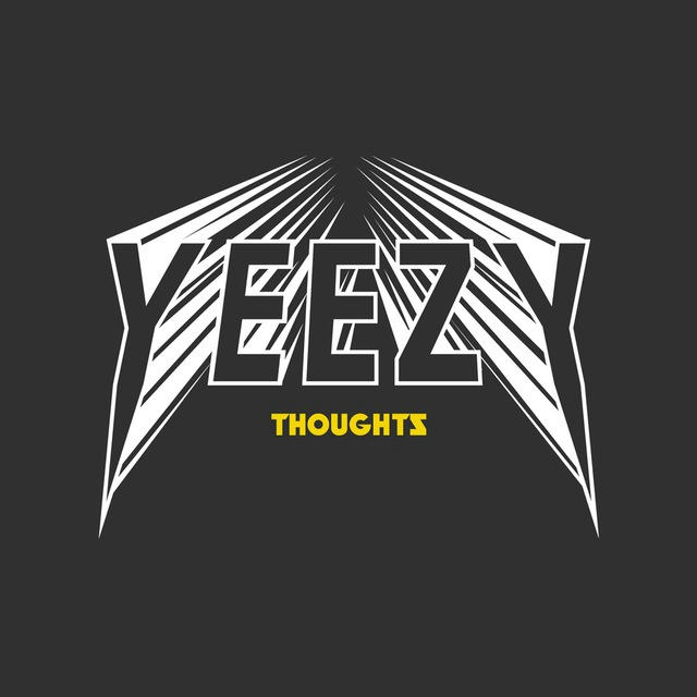 yeezy thoughts 💭