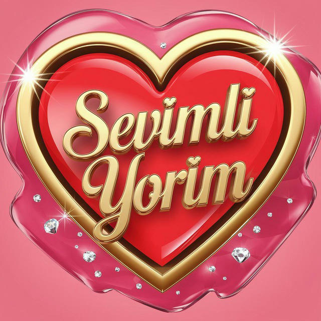 💎SEVIMLI YORIM