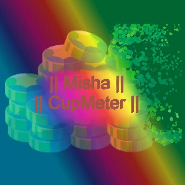|| Misha || CupMeter ||