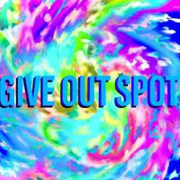 GIVE OUT SPOT