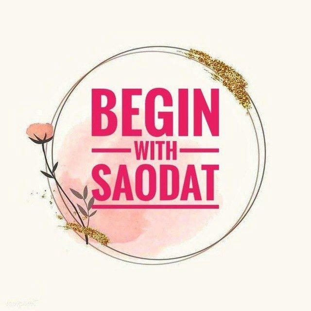 Begin_with_Saodat