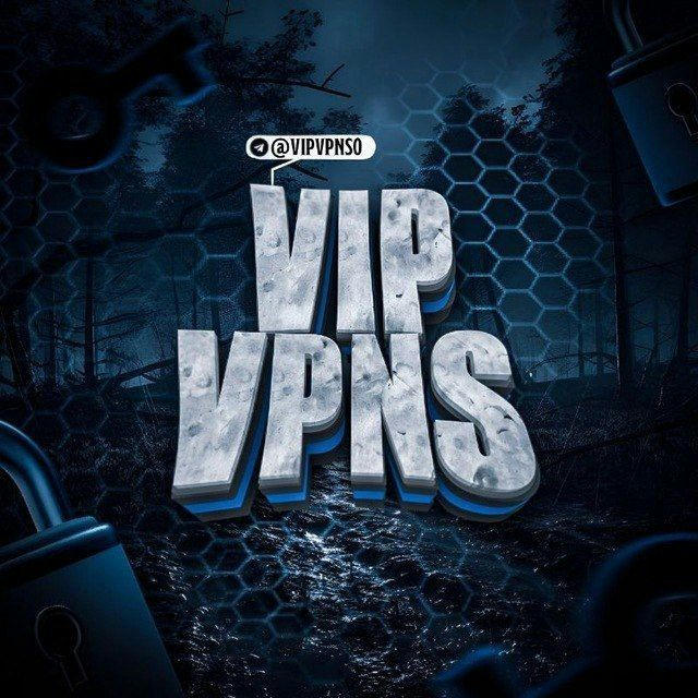 VIP VPNS 🔑